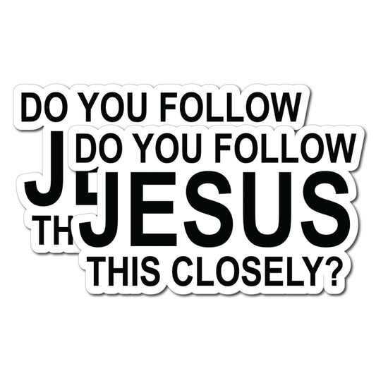 10pcs Do You Follow Jesus This Closely Funny English Bumper Sticker for Cars(Adhesive Sticker) - Decorative Sticker by buy2fix | Online Shopping UK | buy2fix